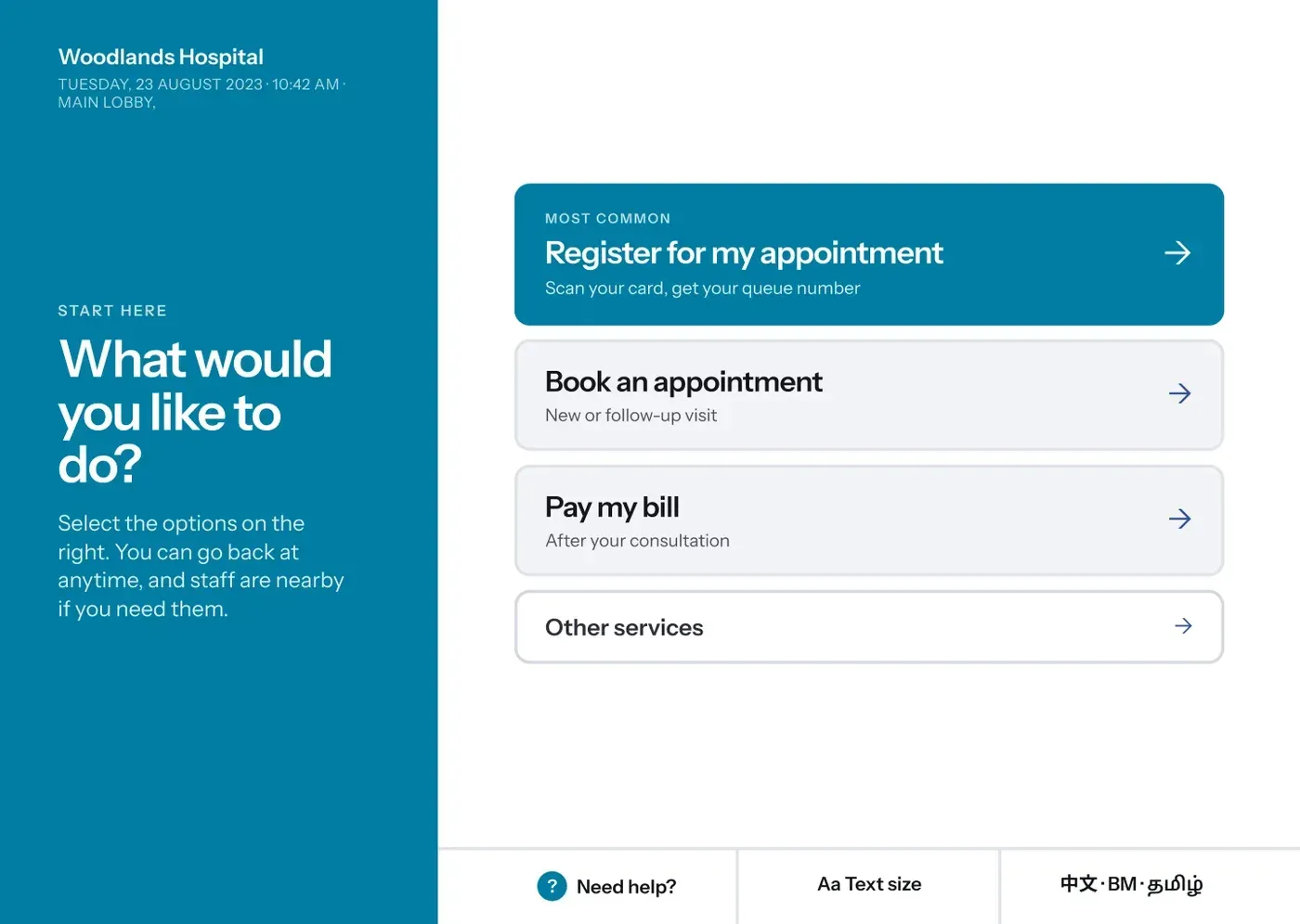 The self-service station landing screen: a teal panel on the left headed What would you like to do, and four options on the right for registering for an appointment, booking an appointment, paying a bill and other services, with help, text size and language controls along the bottom